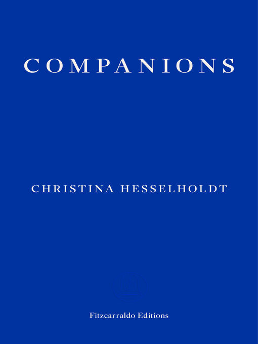 Title details for Companions by Christina Hesselholdt - Available